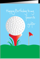 Happy Birthday for favorite golfer with Golf Ball and Red Tee card ...