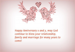 Happy Anniversary x and y, may God continue to bless your relationship ...