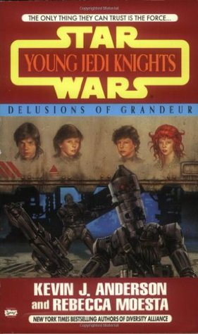 Start by marking “Delusions of Grandeur (Star Wars: Young Jedi ...