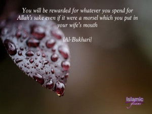 islamic-art-and-quotes:You will be rewarded for whatever you spendYou ...