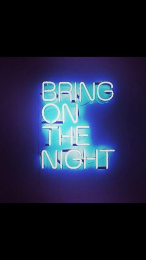 Bring out the night in neon lights