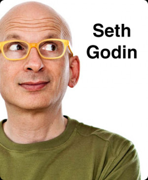Tags: Seth Godin , Quotes