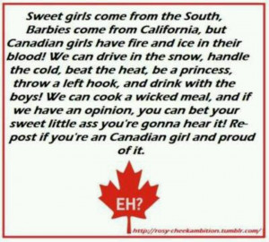 am a proud Canadian girl!