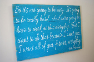 So It's Not Going To Be Easy Quote From The Notebook Pallet Sign ...