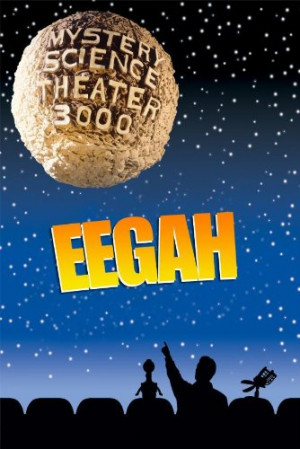 Looking for Best Mystery Science Theater 3000: Eegah