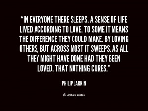 Philip Larkin Quotes