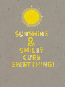 Sunshine and Smiles