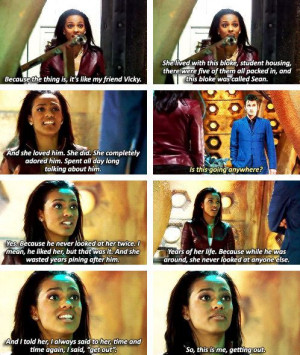 Martha Jones: this is me getting out. I love her for this. She didn't ...