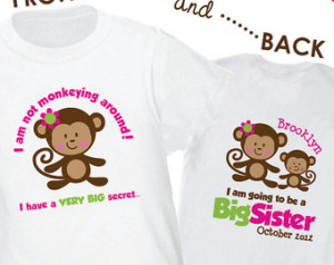 Monkey Big Sister Shirt - I'm G oing To Be A Big Sister Shirt - Secret ...