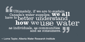 land, in our cities and in our waterways affects Canada's watersheds ...