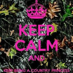 ... quotes keepcalm calm quotes keep calm country life girls things