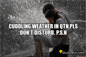 Cuddle Weather Quotes Displaying 20 Images For Cuddle Weather Quotes