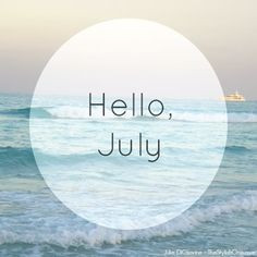 Hello, July! Julie DiGiovine http://www.thestylishone.com | #july #art ...