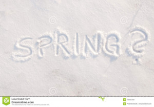 Word spring? scribbled in snow - concept of being tired of cold ...