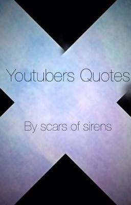 Inspirational Quotes From YouTubers