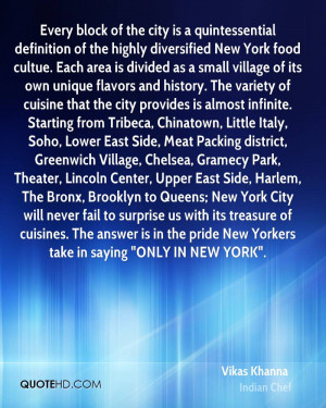 New York food cultue. Each area is divided as a small village of its ...
