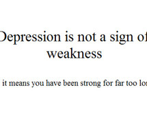 cry, depression, girl things, quote, sad, strong, text, weak