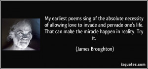 My earliest poems sing of the absolute necessity of allowing love to ...