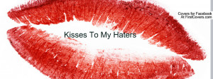 kisses_to_my_haters_(:-35472.jpg?i