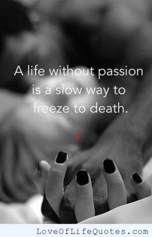 ... passion leonardo dicaprio quote on maintaining passion love without