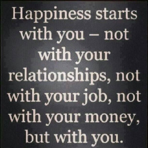 happiness starts with you