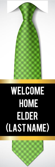 Welcome Home Tie Banner | www.signs.com #mormon More