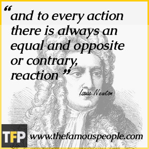 Famous Quotes Isaac Newton...