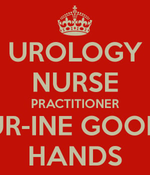 Urology Nurse Practitioner Ine Good Hands Keep Calm And Carry