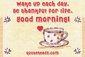 Be Thankful Each Day Quotes