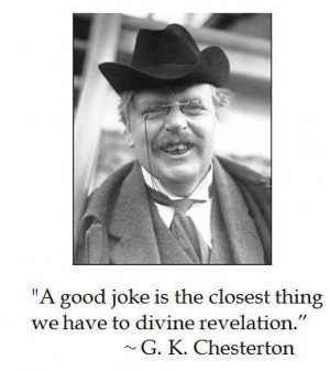 Chesterton understand the link between heaven and humor #quotes