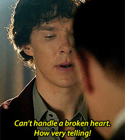 SH Tags: can’t handle a broken heart how very telling/sherlock ...