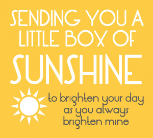 Send a “Box of Sunshine” to Brighten someone’s day