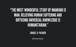 quote-Daniel-D.-Palmer-the-most-wonderful-study-of-mankind-is-96960 ...