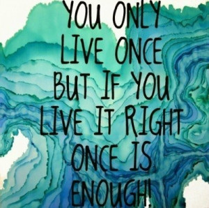 Live right
