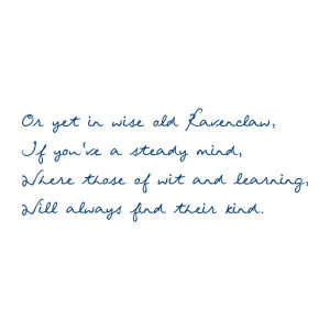 ravenclaw quote :: sorting hat song. liked on Polyvore