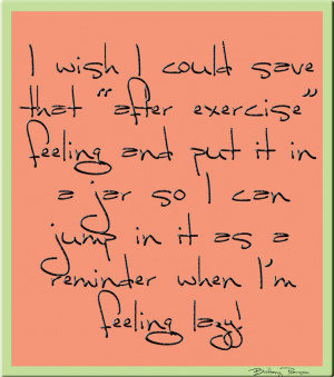 Best exercise quote ever!