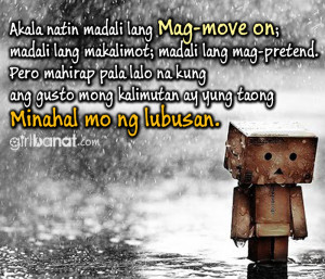 Tagalog Quotes About Moving on Tagalog Moving on Quotes And