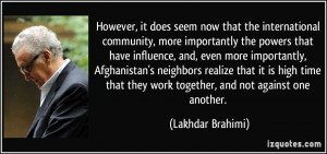 However, it does seem now that the international community, more ...