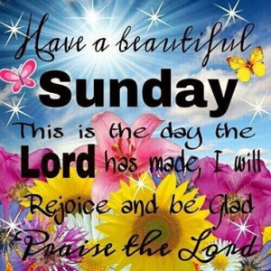 Have a beautiful Sunday