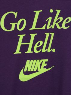 nike quotes go like hell | More Tshirts FROM Nike All Products from ...