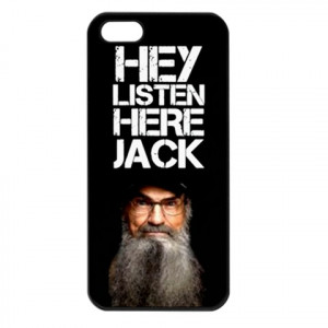 Duck Dynasty Hey listen here Jack design phone case for iPhone 5,5s