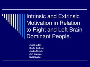 Intrinsic and extrinsic motivation in relation to right and by ...