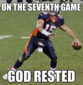 Tim Tebow: On the seventh game God rested