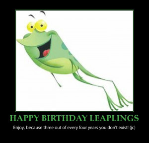 happy leap year birthdays e forwards com funny emails