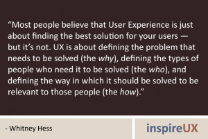 Most people believe that User Experience is just about finding the ...