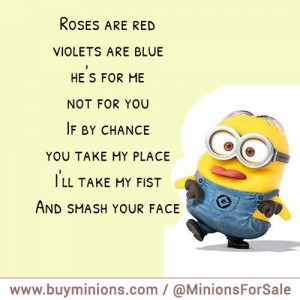 minions quote roses are red