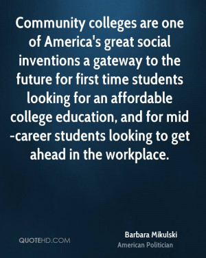Community colleges are one of America's great social inventions a ...