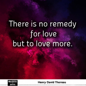 Quotes about love / famous love quotes with pictures - Henry David ...