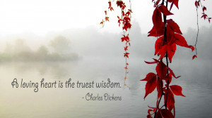 Love quote by Charles Dickens on a picture of foggy lake with red ...