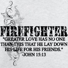 Fire fighting sayings